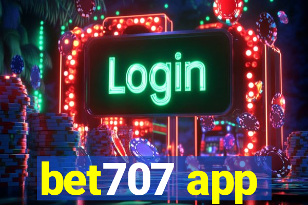 bet707 app